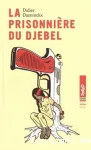 La prisonnière du djebel
