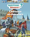 Châteaux et chevaliers