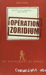 Opération Zoridium