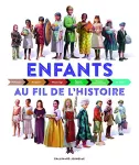 Enfants au fil de l'histoire