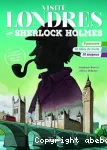 Visite Londres avec Sherlock Holmes