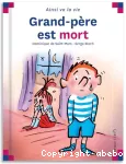 Grand-père est mort