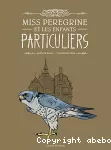 Miss Peregrine et les enfants particuliers