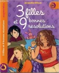 3 filles et 9 bonnes résolutions