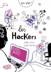 Qui sont ? Les hackers