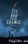 See you in the cosmos