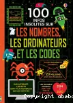 100 infos insolites sur les nombres, les ordinateurs et les codes