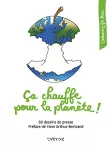 Ça chauffe pour la planète !