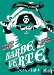 Barbe Verte