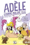 Adèle, licorne malgré elle