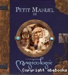 Petit manuel de magicologie